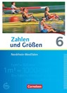 Zahlen und Größen 6. Schuljahr. Schülerbuch. Nordrhein-Westfalen Kernlehrpläne - Ausgabe 2013 - Ilona Gabriel ; Ines Knospe ; Martina Verhoeven ; Udo Wennekers - 9783060028825