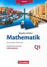 Mathematik Sekundarstufe II Band Q 1: Leistungskurs - 1. Halbjahr - Hessen - Qualifikationsphase - Anton Bigalke ; Horst Kuschnerow ; Norbert Köhler ; Gabriele Ledworuski - 9783060085255