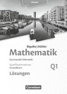 Mathematik Sekundarstufe II Band Q 1: Grundkurs - 1. Halbjahr - Qualifikationsphase - Hessen. Lösungen zum Schülerbuch - Anton Bigalke ; Horst Kuschnerow ; Norbert Köhler ; Gabriele Ledworuski - 9783060085347