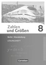 Zahlen und Größen 8. Schuljahr - Berlin und Brandenburg - Lösungen zum Schülerbuch - Ilona Gabriel ; Ines Knospe ; Martina Verhoeven ; Udo Wennekers - 9783060085361