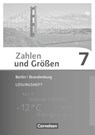 Zahlen und Größen 7. Schuljahr. Lösungen zum Schülerbuch Berlin und Brandenburg - Ilona Gabriel ; Ines Knospe ; Martina Verhoeven ; Udo Wennekers - 9783060085415