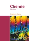 Chemie Oberstufe. Organische Chemie. Schülerbuch. Östliche Bundesländer und Berlin - Karin Arnold ; Volkmar Dietrich ; Andreas Eberle ; Anja Grimmer - 9783060111749