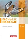 Fachwerk Biologie 02. Teil A Schülerbuch. Nordrhein-Westfalen - Udo Hampl ; Ulrike Tegtmeyer ; Steffen Wachs ; Josef Johannes Zitzmann - 9783060148615