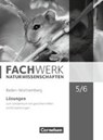 Fachwerk Naturwiss. 5./6: Biologie, Naturphän./BW/Lös. - BAUR,  Thomas ; Pohlmann, Anke ; Ranieri, Alexandra ; Rau, Melanie - 9783060148875