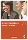 Business English for Beginners A1. Kursbuch mit CD - Shaunessy Ashdown ; Andrew Frost ; Mike Hogan ; Britta Landermann - 9783060206582