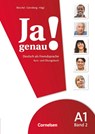 Ja genau! Europäischer Referenzrahmen: A1 (Zweiter Teil). Kurs- und Arbeitsbuch - Claudia Böschel ; Dagmar Giersberg ; Sara Hägi - 9783060241583