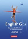English G 21. Ausgabe A 6. Abschlussband 6-jährige Sekundarstufe I. Klassenarbeitstrainer mit Lösungen und Audios online - Martin Kohn ; Bärbel Schweitzer - 9783060329403