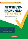 Abschlussprüfungstrainer Englisch 10. Schuljahr - Berlin und Brandenburg - Mittlerer Schulabschluss - Gwen Berwick ; Sydney Thorne - 9783060348602