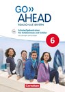 Go Ahead 6. Jahrgangsstufe - Ausgabe für Realschulen in Bayern - Schulaufgabentrainer - Gwen Berwick ; Sydney Thorne - 9783060349432