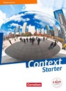 Context Starter - Ausgabe Niedersachsen G9. Schülerbuch - Graham Carl Bamber ; Irene Bartscherer ; Ingrid Becker-Ross ; Friederike von Bremen - 9783060361755