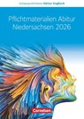 Schwerpunktthema Abitur Englisch Sekundarstufe II. Pflichtmaterialien Abitur Niedersachsen 2026 - Textheft - Zu allen Materialien für das grundlegende und erhöhte Niveau - Martina Baasner ; Wiebke Bettina Dietrich ; Anne Herlyn ; Peter Hohwiller - 9783060368112