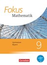 Fokus Mathematik 9. Jahrgangsstufe - Bayern - Schülerbuch - Carina Freytag ; Katharina Hammer-Schneider ; Friedrich Kammermeyer ; Kerstin Kreß - 9783060410606