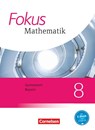 Fokus Mathematik 8. Jahrgangsstufe - Bayern - Schülerbuch - Johannes Almer ; Gerd Birner ; Friedrich Kammermeyer ; Heinrich Kilian - 9783060415021