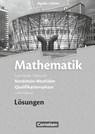 Mathematik Qualifikationsphase Leistungskurs. Lösungen zum Schülerbuch. Sekundarstufe II Nordrhein-Westfalen - Anton Bigalke ; Horst Kuschnerow ; Norbert Köhler ; Gabriele Ledworuski - 9783060419173