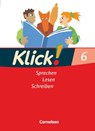 Klick! Deutsch. 6. Schuljahr. Sprechen, Lesen, Schreiben. Schülerbuch. Westliche Bundesländer - Margret Angel ; Nina Bähnk ; Marie-Cäcilia Creutz-Völker ; Michaela Greisbach - 9783060604418