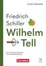 Einfach klassisch - Wilhelm Tell - Ausgabe 2025 - Lektüre mit Audios - Arnhild Nachreiner ; Diethard Lübke - 9783060611683