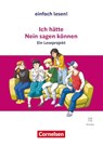 Ich hätte Nein sagen können Einfach lesen! - Leseprojekte - Leseförderung ab Klasse 5 - Ausgabe ab 2024 - Annika Thor - 9783060611812
