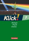 Klick! Biologie, Physik, Chemie 7. Arbeitsheft. Westliche Bundesländer sowie Berlin/Brandenburg - Sylvia Gredig ; Nils Krautwald ; Catrin Nossek ; Benjamin Schmidt - 9783060612307
