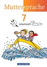 Muttersprache 7. Schuljahr. Arbeitsheft Östliche Bundesländer und Berlin - Petra Schön ; Antje Pechau ; Iris Marko ; Karin Mann - 9783060617753