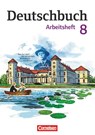Deutschbuch 8. Schuljahr. Gymnasium - Östliche Bundesländer und Berlin. Arbeitsheft mit Lösungen - Petra Bowien ; Birgit Patzelt ; Gerhild Schenk - 9783060619979