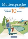 Muttersprache plus 10. Schuljahr. Schülerbuch Sachsen - Thomas Hopf ; Luzia Scheuringer-Hillus ; Ute Schultes ; Carola Schumacher - 9783060627509