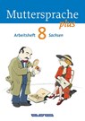 Muttersprache plus 8. Schuljahr Arbeitsheft. Sachsen - Brita Kaiser-Deutrich ; Iris Marko ; Antje Pechau ; Petra Schön - 9783060627547