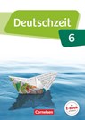 Deutschzeit 6. Schuljahr - Allgemeine Ausgabe - Schülerbuch - Julia Bobsin ; Lenore Schneider-Feller ; Jan Wohlgemuth ; Anke Zegermacher - 9783060631728