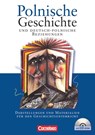 Polnische Geschichte und deutsch-polnische Beziehungen - Matthias Kneip ; Manfred Mack-Bald - 9783060642151