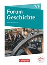 Forum Geschichte 7./8. Schuljahr - Berlin/Brandenburg - Vom Mittelalter zum 19. Jahrhundert - Nicky Born ; Dagmar Bäuml-Stosiek ; Robin Gliffe ; Susanna Heim-Taubert - 9783060647255
