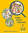 fragen - suchen - entdecken 1/2. Schülerbuch Bayern - Ulrike Eurich ; Anita Hofbauer ; Ludwig Sauter ; Andrea Wirth - 9783060654000
