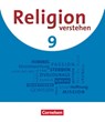 Religion verstehen. 9. Jahrgangsstufe - Realschule Bayern - Schulbuch - Nina Köberich ; Gabriel Streib ; Vanessa Felber-Eschenfelder ; Peter Schüll - 9783060655533
