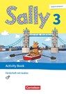 Sally. Englisch ab Klasse 3 - 3. Schuljahr - Activity Book: Förderheft - Jasmin Brune ; Daniela Elsner ; Stefanie Gleixner-Weyrauch ; Simone Gutwerk - 9783060847976