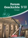 Forum Geschichte 9./10. Schuljahr. Schülerbuch Thüringen - Franz Hofmeier ; Hans-Otto Regenhardt ; Arnulf Siebeneicker ; Claudia Tatsch - 9783061110444