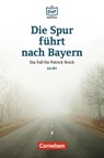 Die DaF-Bibliothek / A2/B1 - Die Spur führt nach Bayern - Christian Baumgarten ; Volker Borbein - 9783061213329