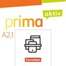 Prima aktiv A2. Band 1 - Kursbuch und Arbeitsbuch im Paket - Robson Carapeto-Conceição ; Sabine Jentges ; Friederike Jin ; Anjali Kothari-Dugar - 9783061226060