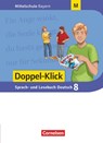 Doppel-Klick 8. Jahrgangsstufe - Mittelschule Bayern - Schülerbuch. Für M-Klassen - Susanne Bonora ; Josua Schlumpp ; Lisa Kaiser ; Kevin Koch - 9783062002144