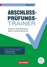 Abschlussprüfungstrainer Deutsch 10. Schuljahr - Berlin und Brandenburg - Mittlerer Schulabschluss - Thomas Brand ; Sven Grünes - 9783062066702
