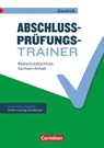 Abschlussprüfungstrainer Deutsch 10. Schuljahr - Sachsen-Anhalt - Mittlerer Schulabschluss - Inga Alkämper ; Thomas Brand ; Hans-Joachim Gauggel ; Sven Grünes - 9783062110054