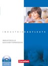 Industriekaufleute: Jahrgangsübergreifend - Industrielle Geschäftsprozesse. Fachkunde inkl. CD- Rom - Roland Budde ; Peter Engelhardt ; Hans-Peter Klein ; Sven Labowsky - 9783064504912