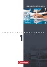 Industriekaufleute 1. Ausbildungsjahr: Lernfelder 1-5. Arbeitsheft - Hans-Peter Klein ; Gisbert Weleda ; Petra Zedler ; Hans-Peter von den Bergen - 9783064504950