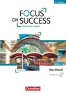 Focus on Success B1-B2. Workbook mit Audio-CD - Michael Benford ; John Michael Macfarlane ; Isobel E. Williams - 9783064510777