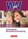 W plus V - FOS Hessen / FOS und HBFS Rheinland-Pfalz -Pflichtbereich 11/12 - Wirtschaft und Verwaltung - Uta Eichborn ; Kai Franke ; Ariane Hoffmann ; Alexander Rauch - 9783064512610