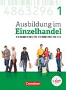 Ausbildung im Einzelhandel 1. Ausbildungsjahr - Allgemeine Ausgabe - Fachkunde mit Webcode - Christian Fritz ; Markus Hillebrand ; Antje Kost ; Klaus Otte - 9783064513594
