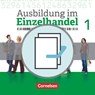 Ausbildung im Einzelhandel 1. Ausbildungsjahr - Allgemeine Ausgabe - Fachkunde und Arbeitsbuch - Christian Fritz ; Markus Hillebrand ; Antje Kost ; Klaus Otte - 9783064513655