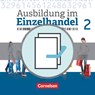 Ausbildung im Einzelhandel 2. Ausbildungsjahr - Allgemeine Ausgabe - Fachkunde und Arbeitsbuch - Christian Fritz ; Markus Hillebrand ; Antje Kost ; Klaus Otte - 9783064513662