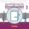 Ausbildung im Einzelhandel 3. Ausbildungsjahr - Allgemeine Ausgabe - Fachkunde und Arbeitsbuch - Christian Fritz ; Markus Hillebrand ; Antje Kost ; Klaus Otte - 9783064513679