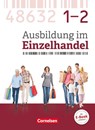 Ausbildung im Einzelhandel - Gesamtband Verkäuferinnen und Verkäufer - Zu allen Ausgaben - Fachkunde mit Webcode - Christian Fritz ; Markus Hillebrand ; Antje Kost ; Klaus Otte - 9783064513716
