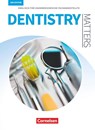 Dentistry Matters A2/B1. Schülerbuch - Manfred Thönicke ; Ian Wood - 9783064514232