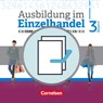 Ausbildung im Einzelhandel 3. Ausbildungsjahr - Bayern - Fachkunde und Arbeitsbuch - Christian Fritz ; Markus Hillebrand ; Antje Kost ; Klaus Otte - 9783064515642