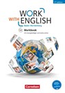 Work with English A2-B1+ - Baden-Württemberg - Workbook - Isobel E. Williams ; Steve Williams - 9783064517240